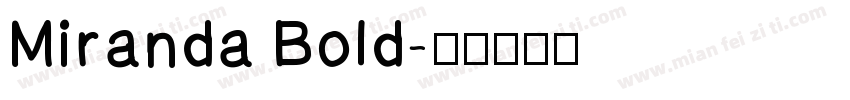 Miranda Bold字体转换